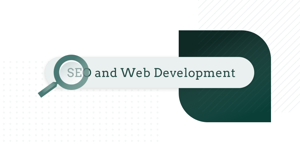 How SEO and Website Development Work Hand in Hand